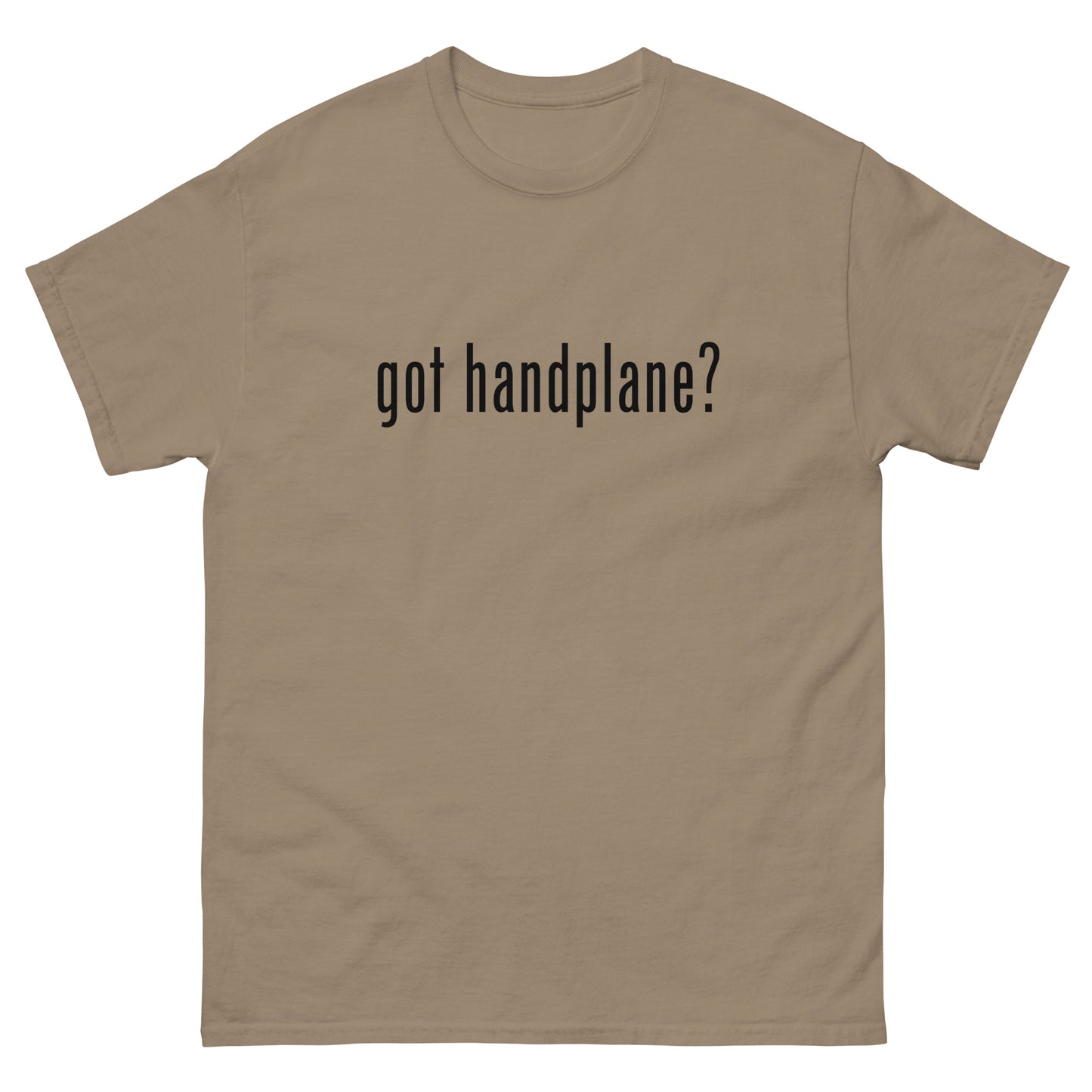 “got handplane?” Woodworking T Shirt – Black Ink (Multiple Colors)