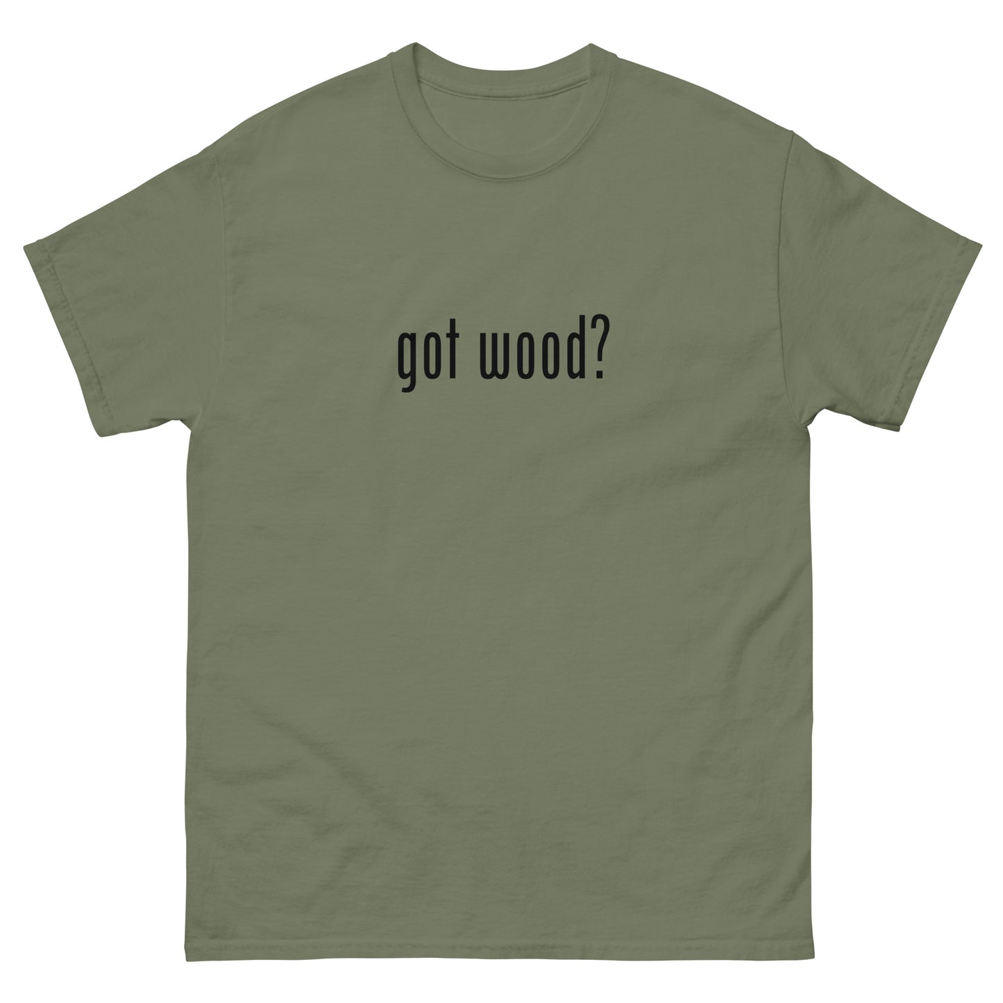 “got wood?” Woodworking T-Shirt – Black Ink (Multiple Colors)