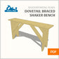 "Dovetail Braced Shaker Bench" Woodworking Plan