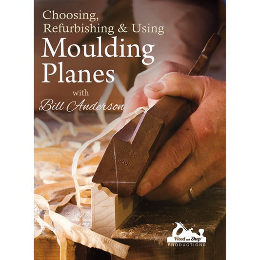 Choosing refurbishing using moulding planes with Bill Anderson coverover